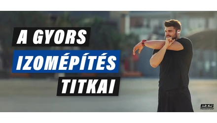 A gyors izomépítés titkai