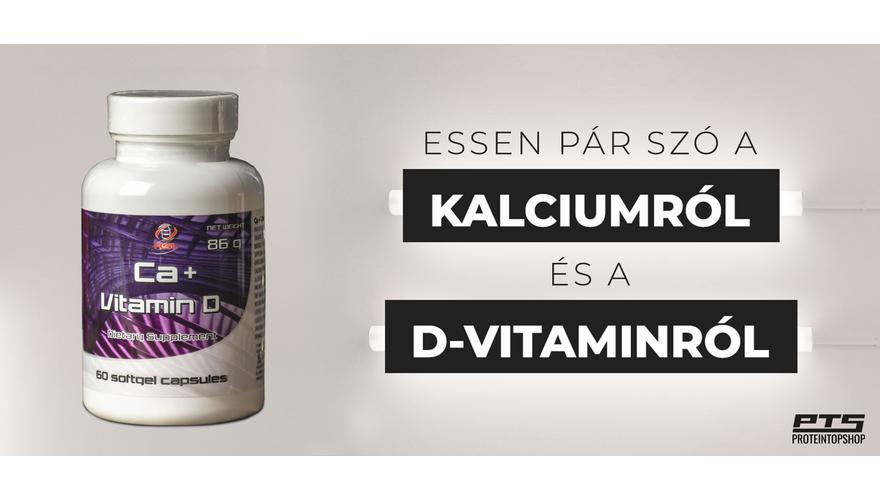 Essen pár szó a Kalciumról és a D-vitaminról