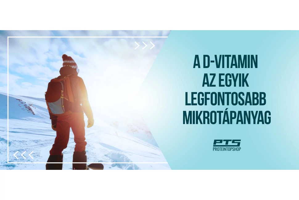 A D-vitamin az egyik legfontosabb mikrotápanyag a sportolók és az általános egészség szempontjából