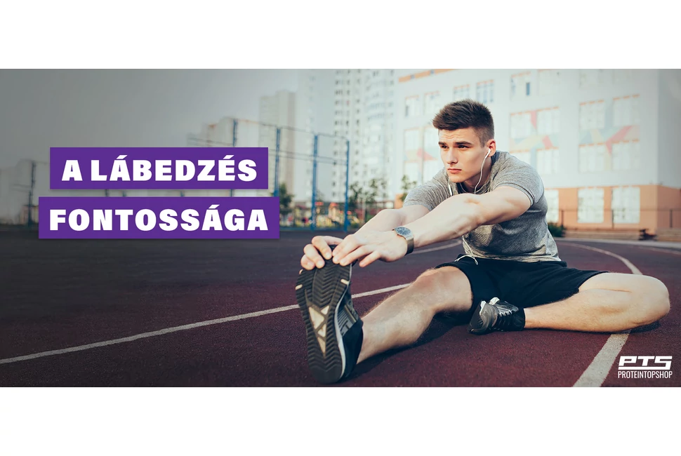 A lábedzés fontossága